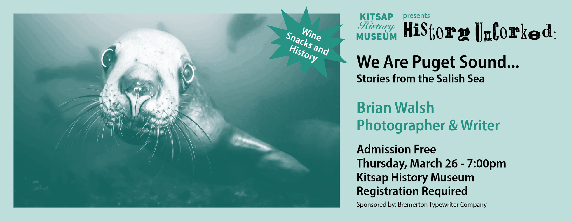 History UnCorked: We Are Puget Sound...Stories from the Salish Sea